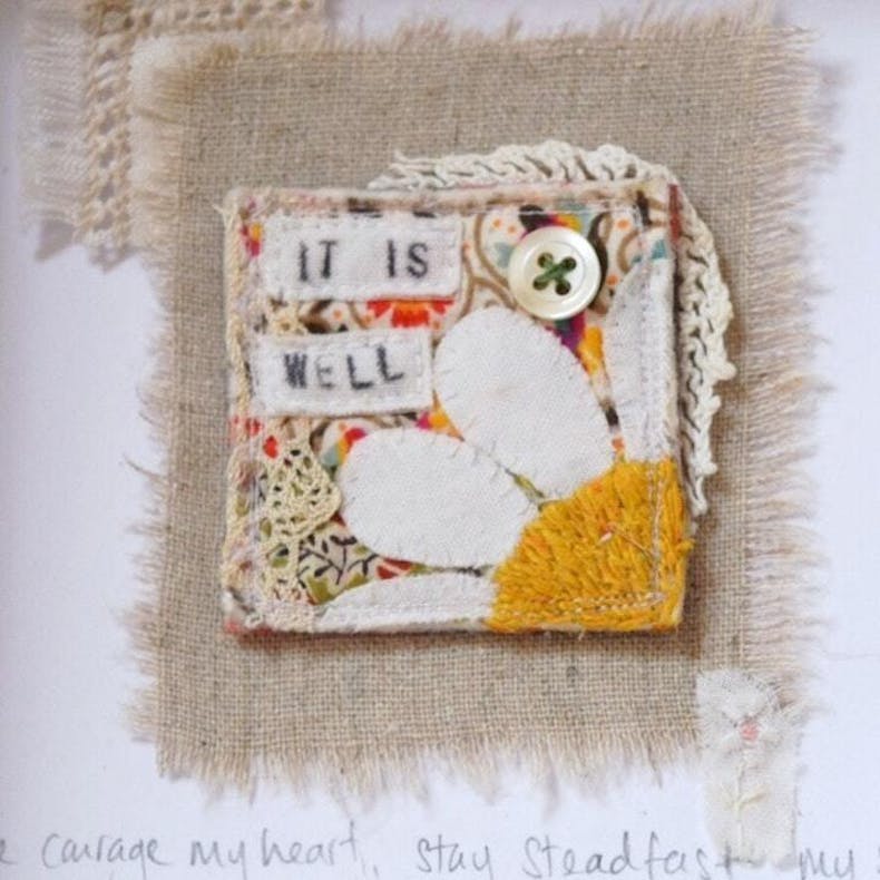 It Is Well With My Soul Christian Textile Art by Maxine Geurts of Teeny White Daisy at Cheerfully Given