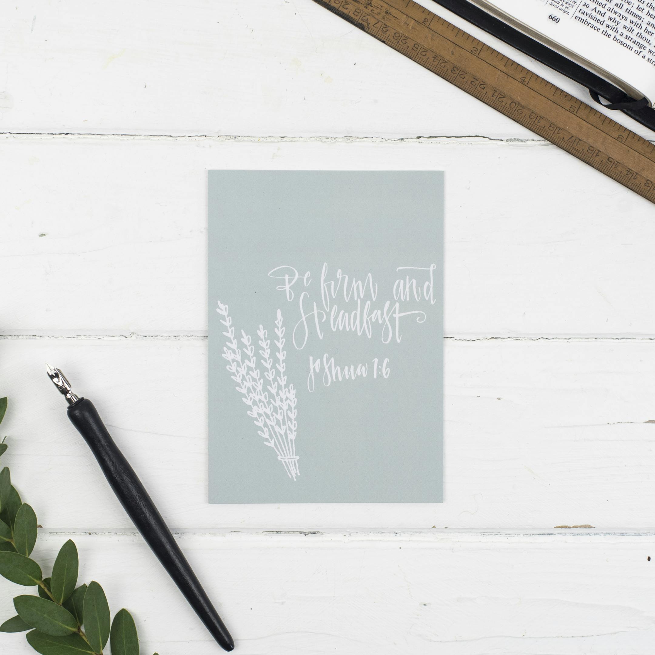 Be Firm and Steadfast Postcard - Joshua 1:6 - Christian Lettering Company