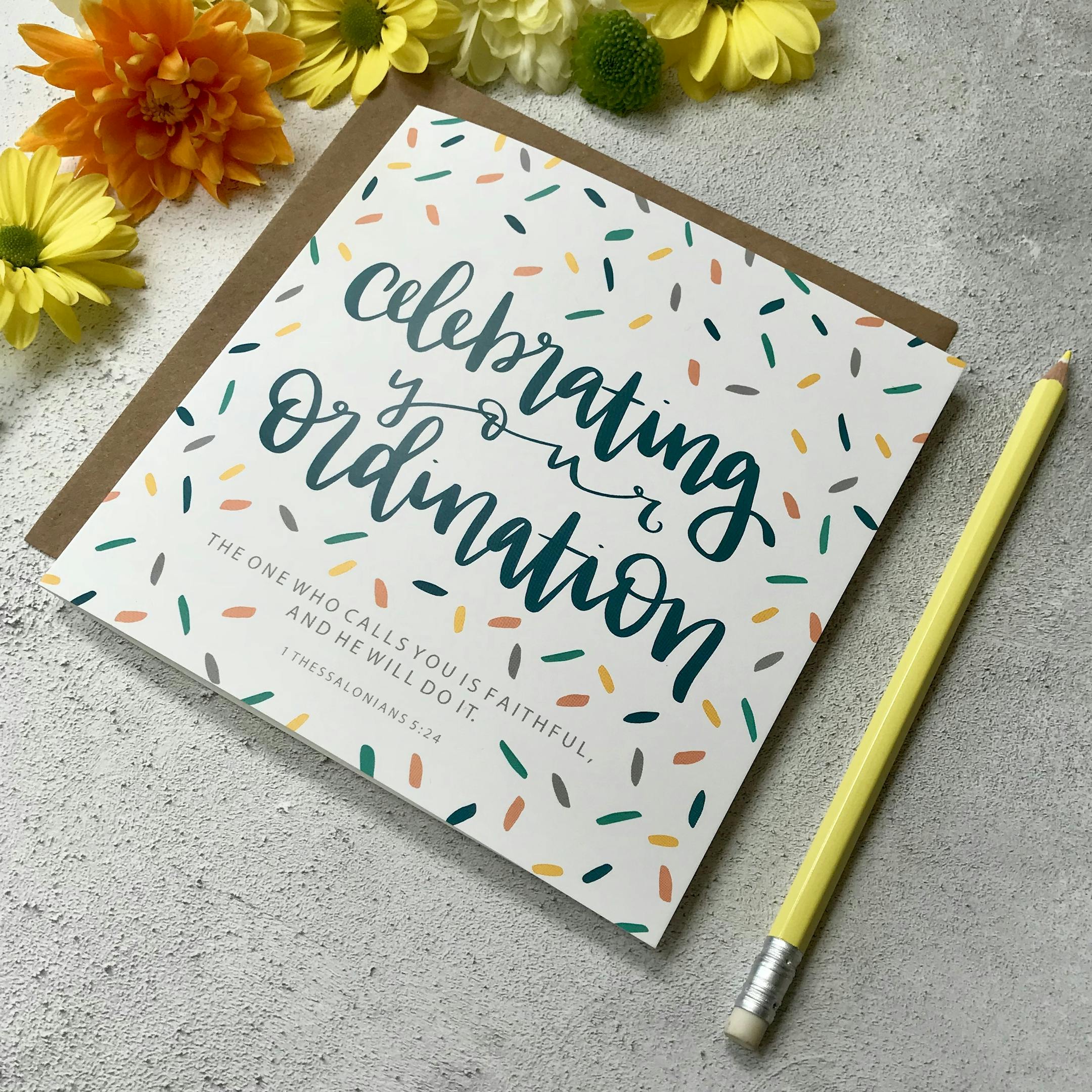 1 Thessalonians 5:24 Ordination Card - Hope and Ginger