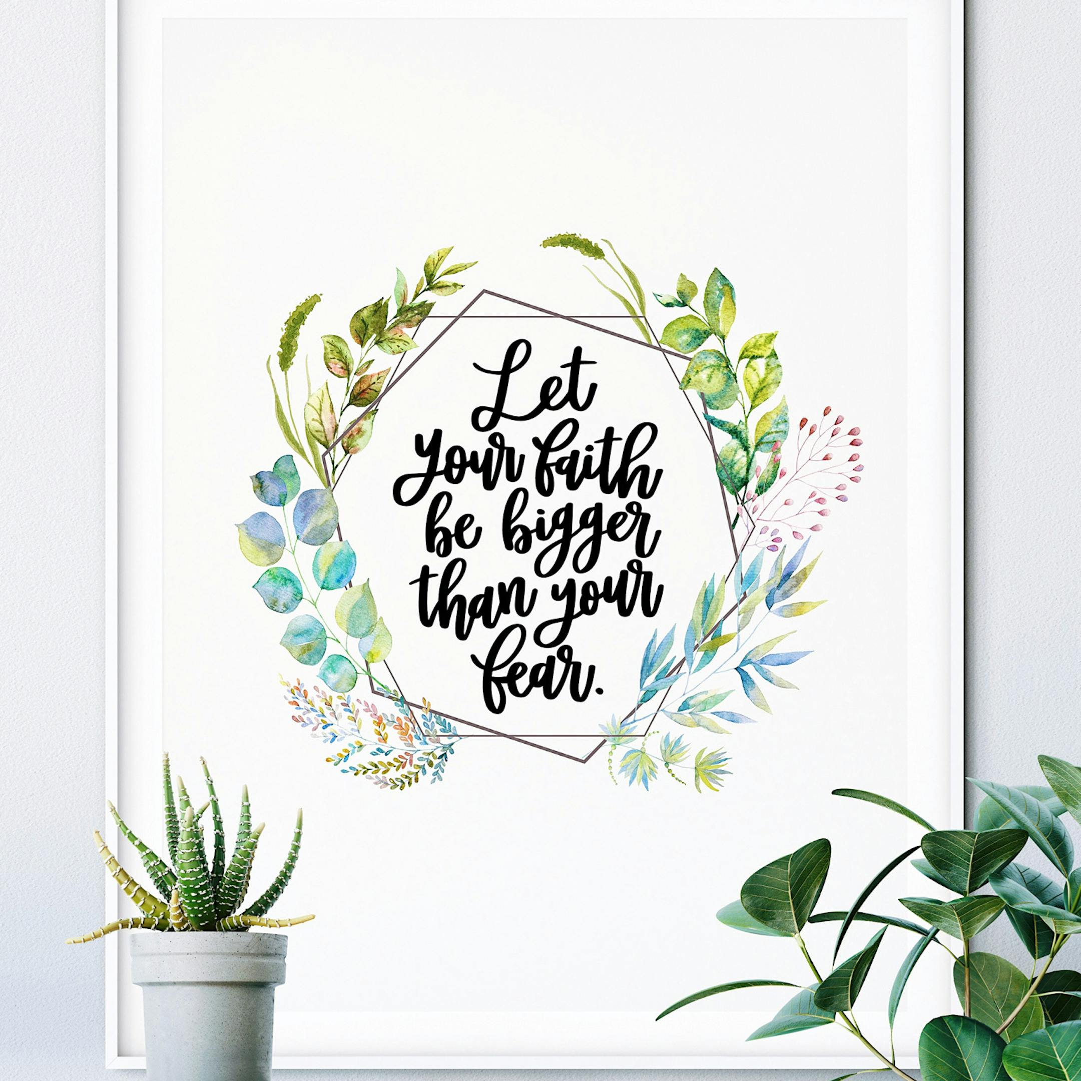 Botanical - Let Your Faith Be Bigger Print - Izzy & Pop