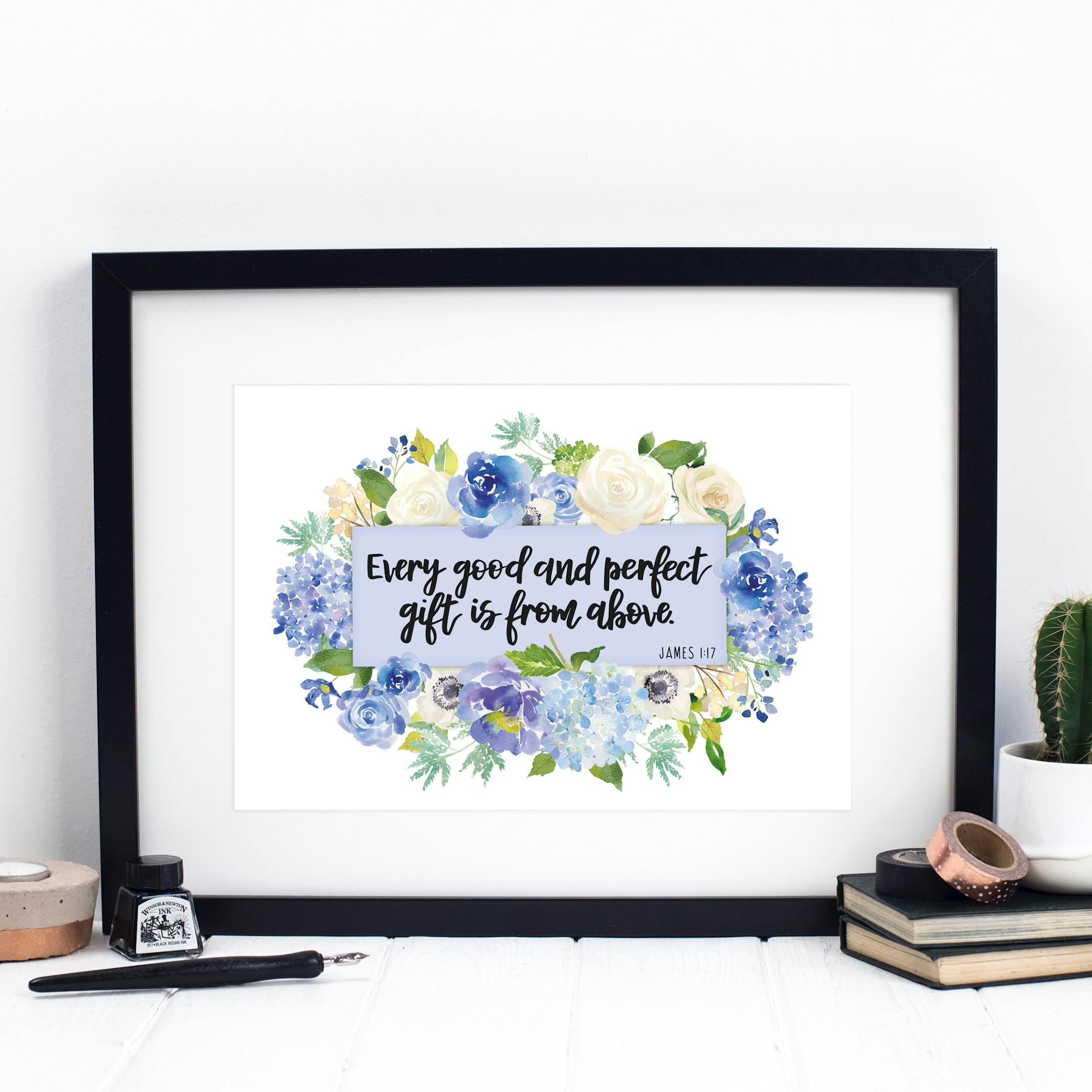 Every Good And Perfect Gift Is From Above Print - James 1:17 - Izzy and Pop