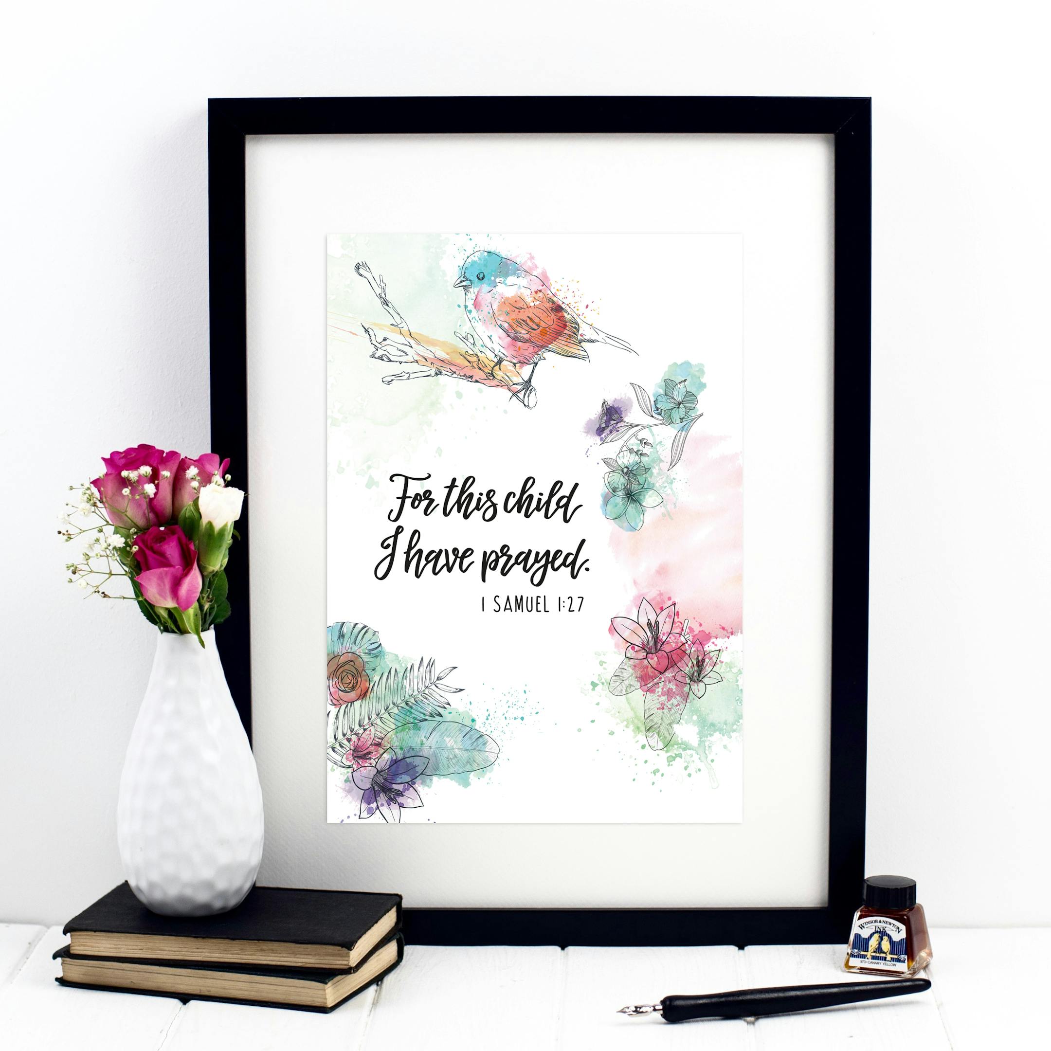 For This Child I Have Prayed - Floral 1 Samuel 1:27 Print - Izzy and Pop
