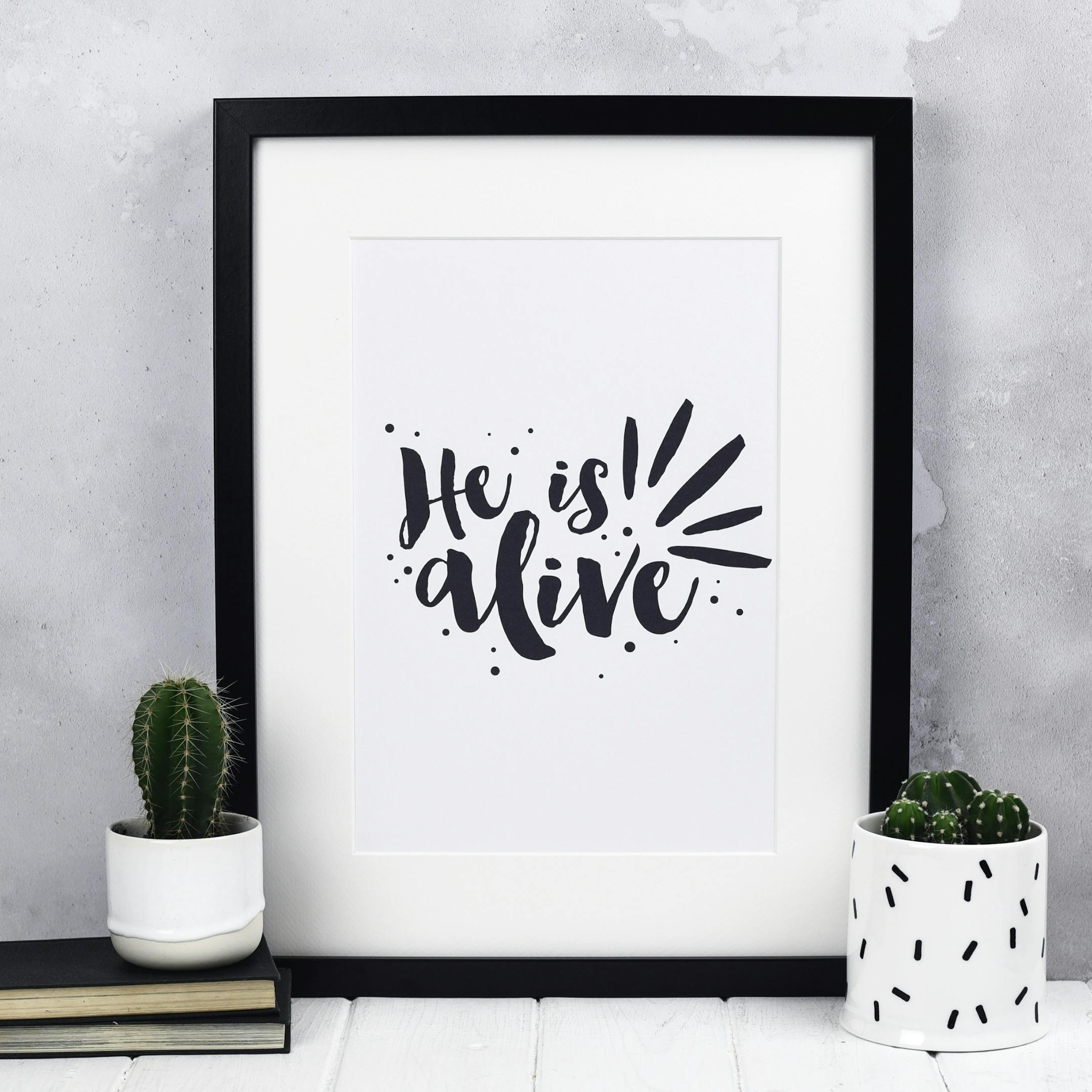He Is Alive Print - Izzy and Pop