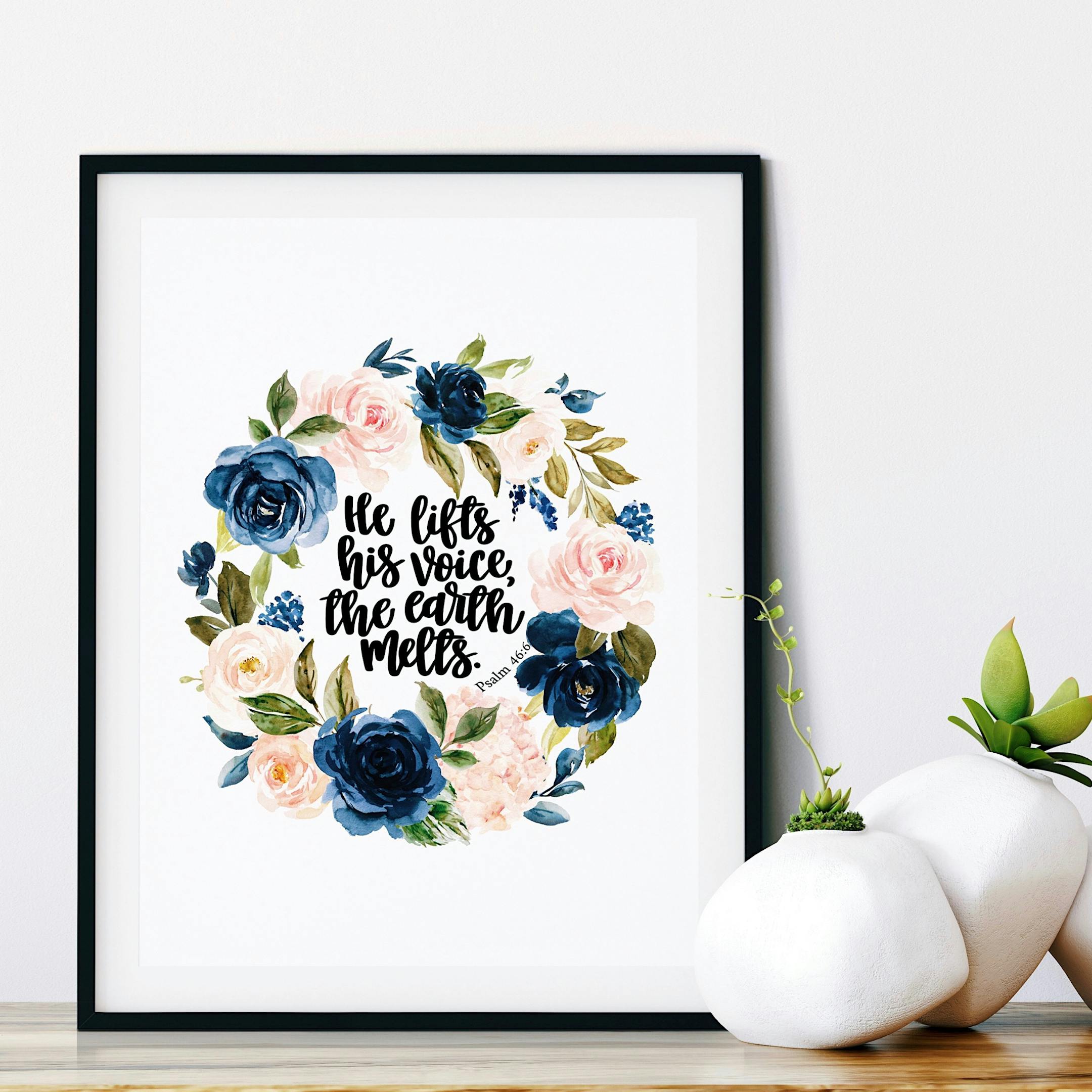 He Lifts His Voice, The Earth Melts Print - Psalm 46:6 - Izzy & Pop