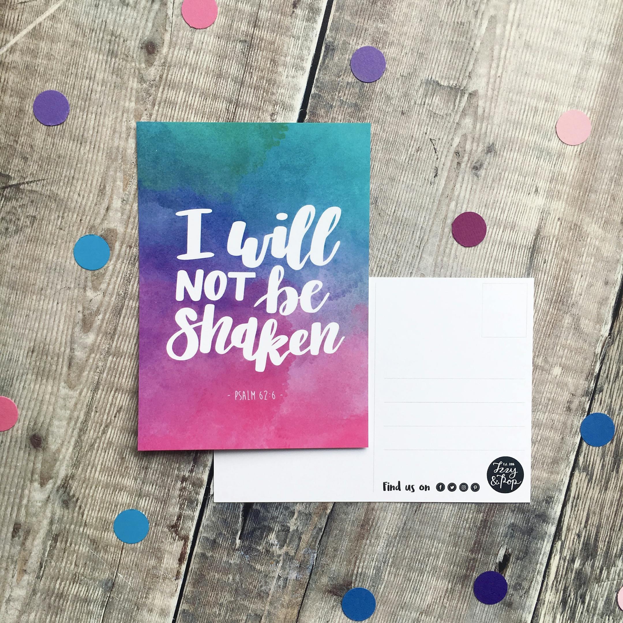 I Will Not Be Shaken Watercolour Postcard - Izzy and Pop