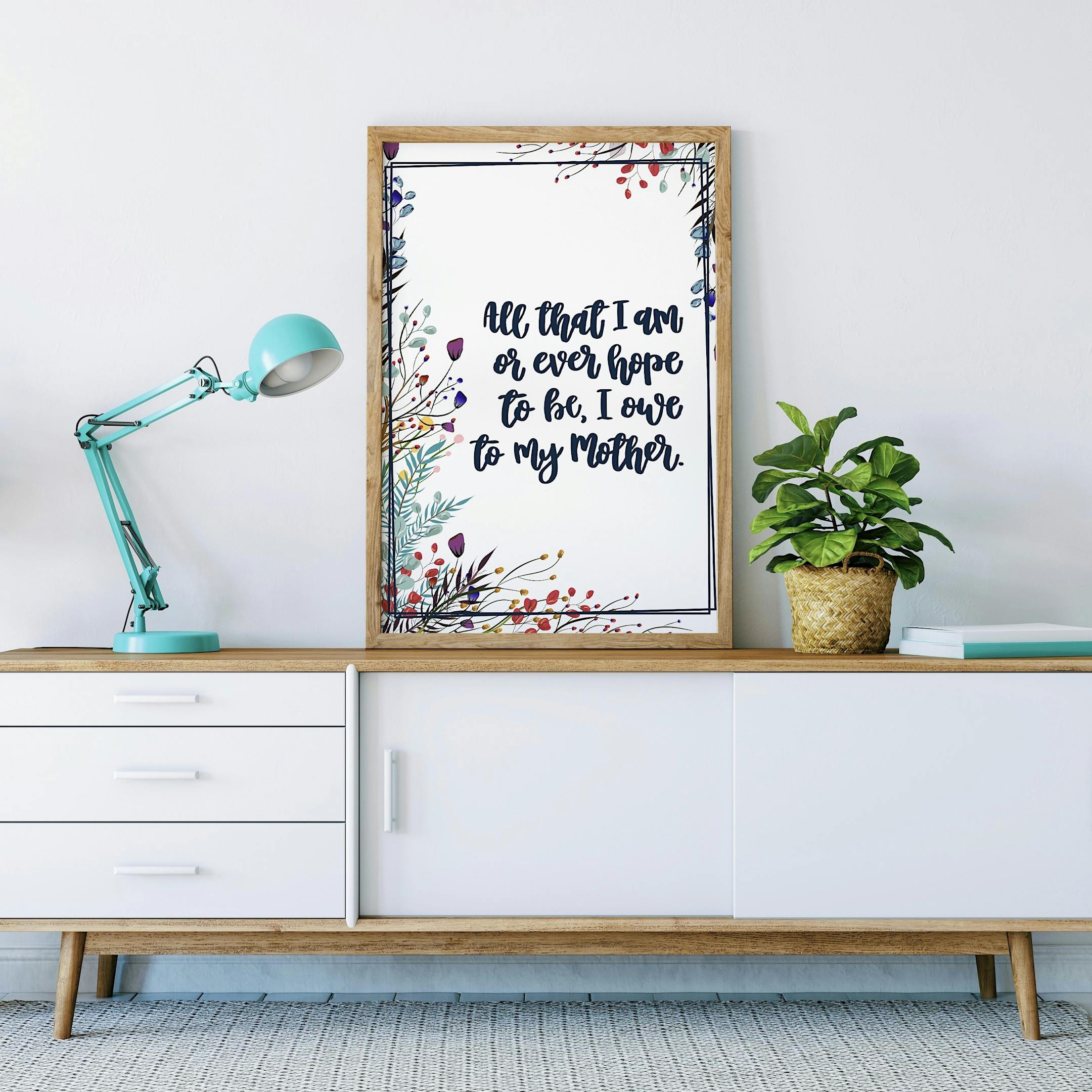 Inspirational Floral Print - All That I Am Or Ever Hope To Be - Izzy and Pop