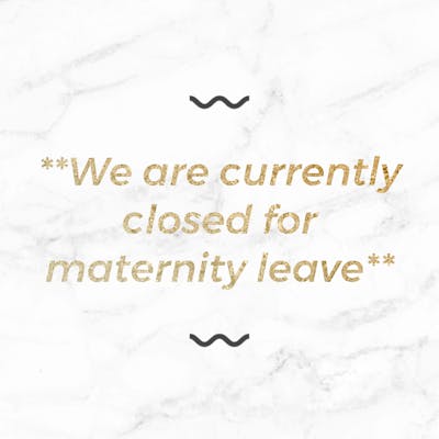We are currently closed for maternity leave | More than Gold Designs