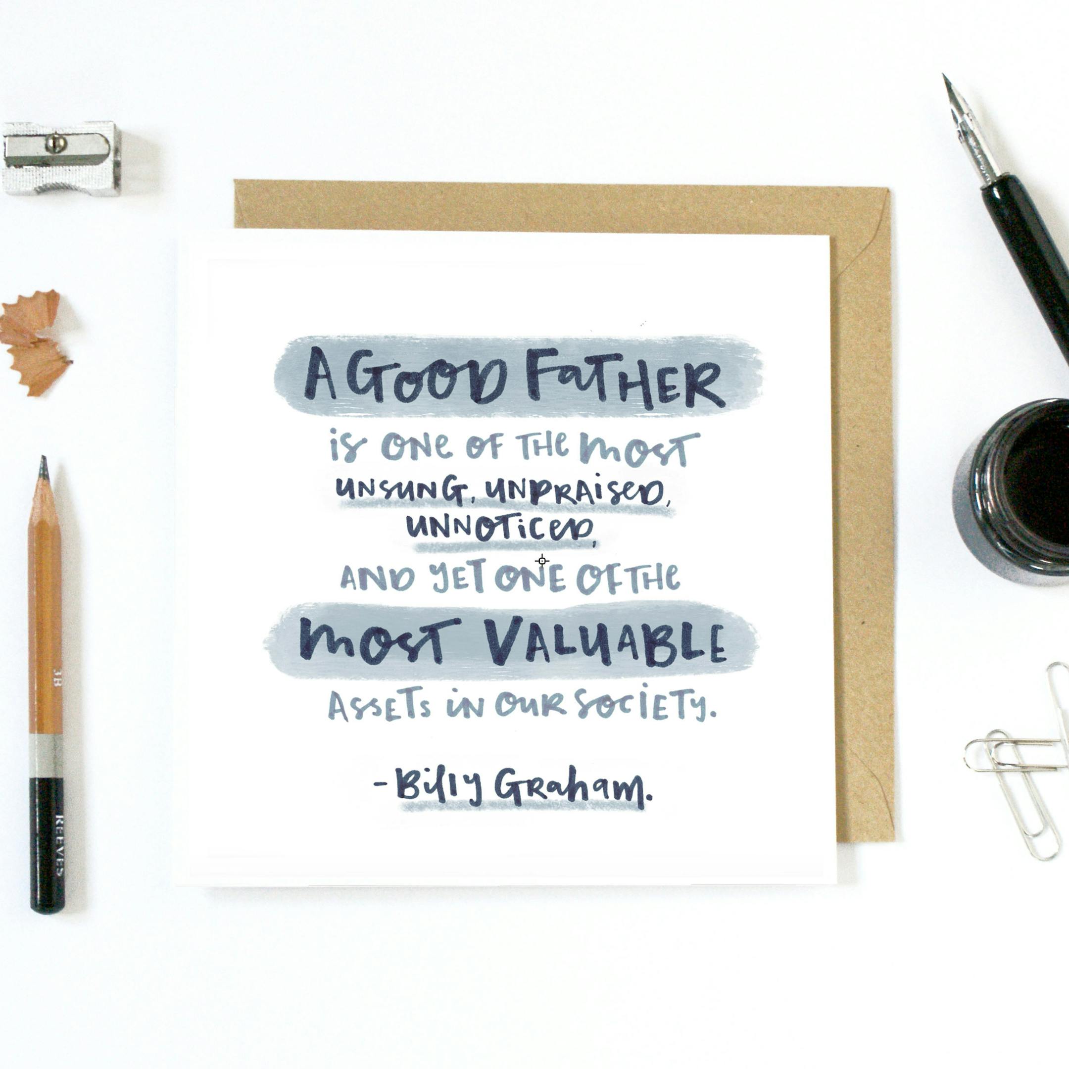 A Good Father Billy Graham Quote Card by Nap time illustration at Cheerfully Given